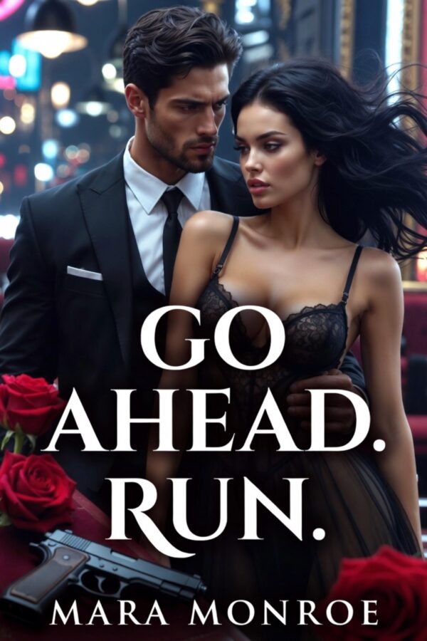 GO AHEAD. RUN.