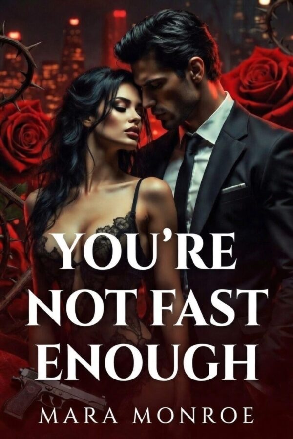 YOU’RE NOT FAST ENOUGH