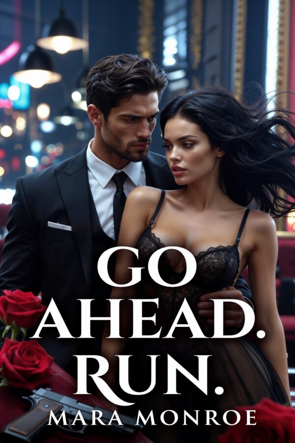 GO AHEAD. RUN.